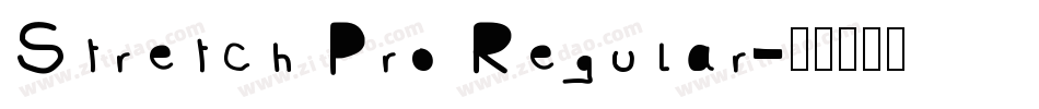 Stretch Pro Regular字体转换